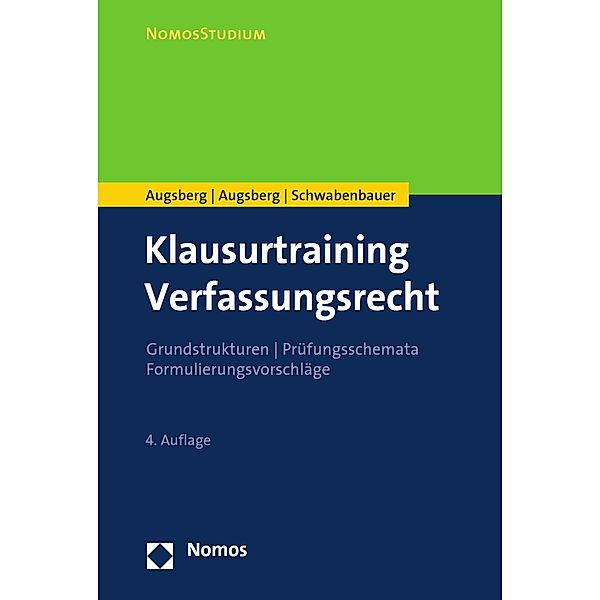 Klausurtraining Verfassungsrecht / NomosStudium, Ino Augsberg, Steffen Augsberg, Thomas Schwabenbauer