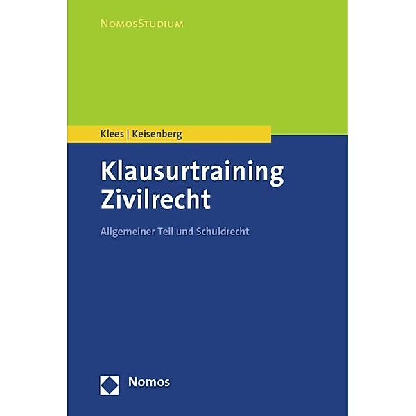 Klausurtraining Zivilrecht, Andreas Klees, Johanna Keisenberg