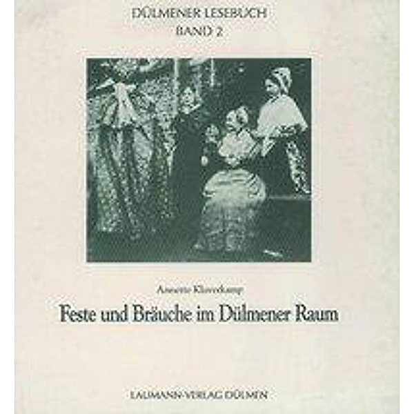 Klaverkamp, A: Feste und Bräuche im Dülmener Raum, Annette Klaverkamp