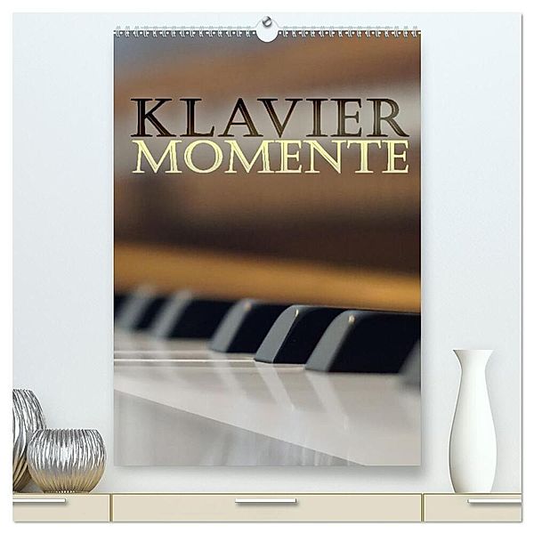 Klavier Momente (hochwertiger Premium Wandkalender 2025 DIN A2 hoch), Kunstdruck in Hochglanz, Calvendo, Magdalena Galka