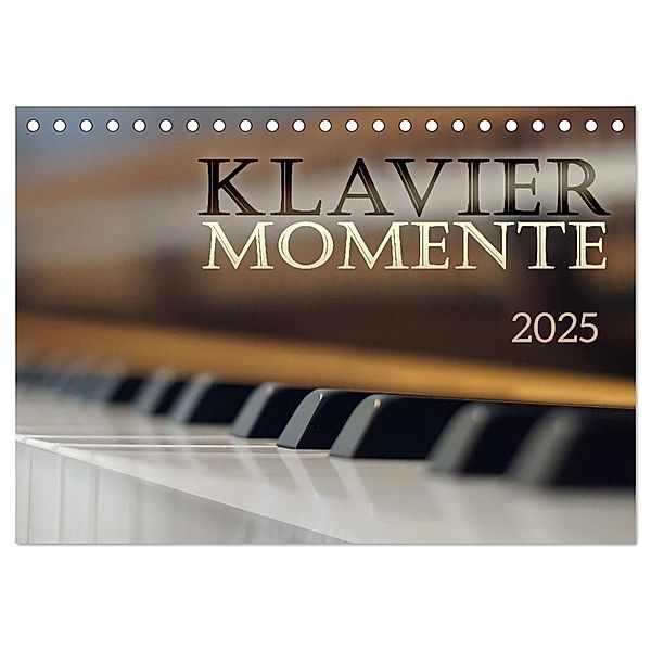 Klavier Momente (Tischkalender 2025 DIN A5 quer), CALVENDO Monatskalender, Calvendo, Magdalena Galka