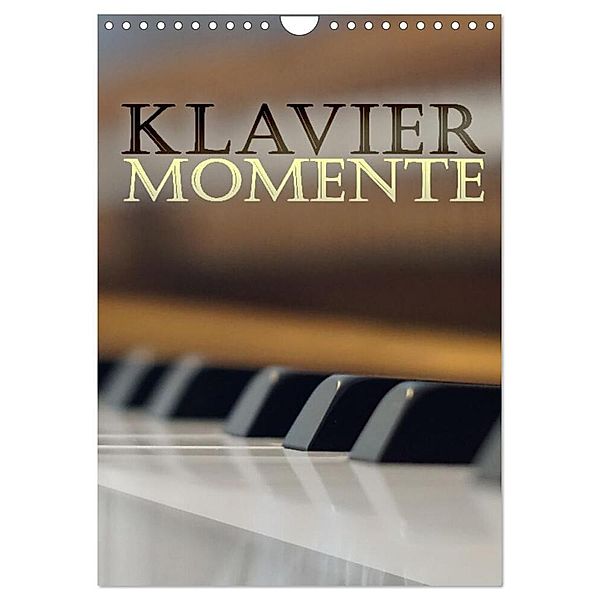 Klavier Momente (Wandkalender 2025 DIN A4 hoch), CALVENDO Monatskalender, Calvendo, Magdalena Galka