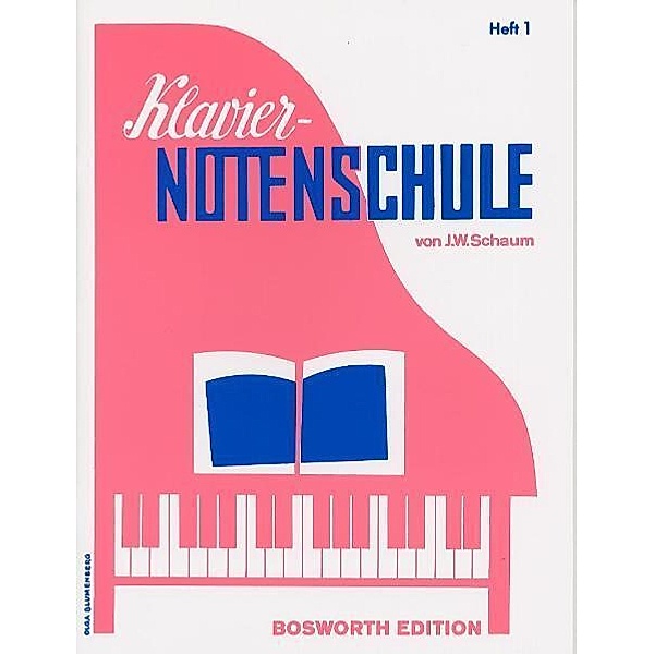 Klavier-Notenschule.H.1, John W. Schaum