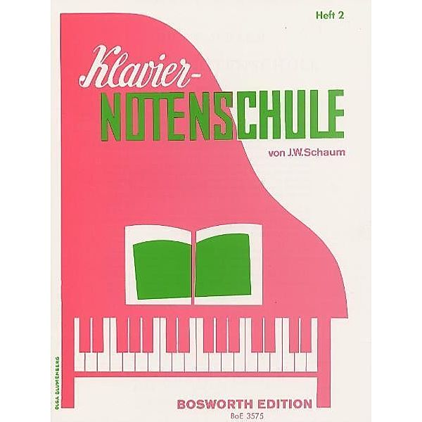 Klavier-Notenschule Heft 2.H.2, Klavier-Notenschule Heft 2