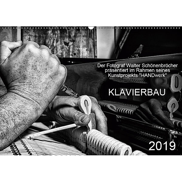 Klavierbau (Wandkalender 2019 DIN A2 quer), Walter Schönenbröcher