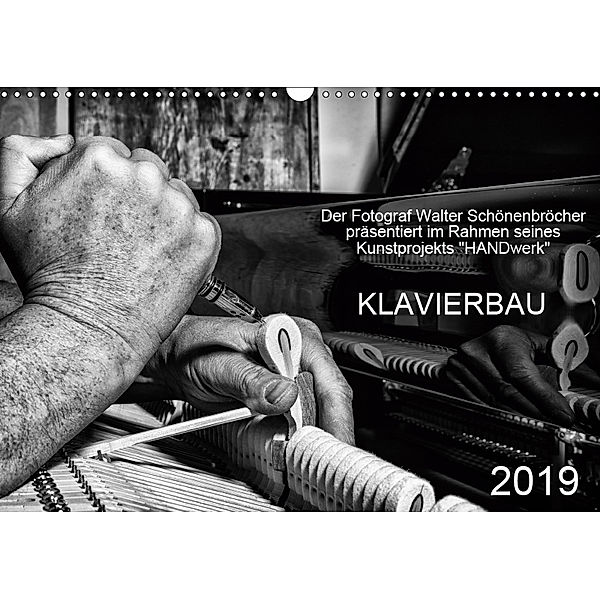 Klavierbau (Wandkalender 2019 DIN A3 quer), Walter Schönenbröcher