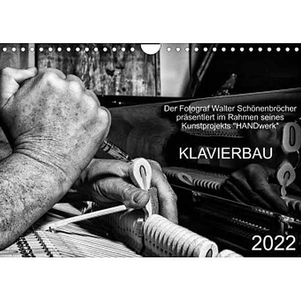Klavierbau (Wandkalender 2022 DIN A4 quer), Walter Schönenbröcher