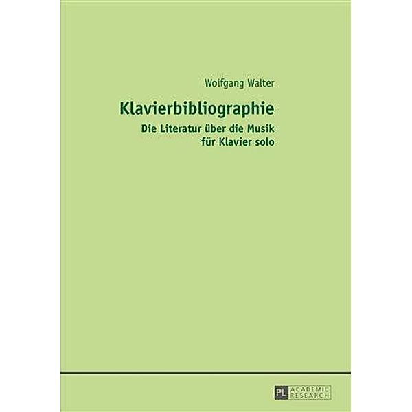 Klavierbibliographie, Wolfgang Walter