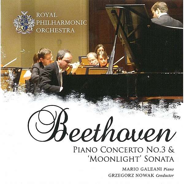 Klavierkonzert 3/Mondschein-Sonate, Mario Galeani, Grzegorz Nowak, Rpo