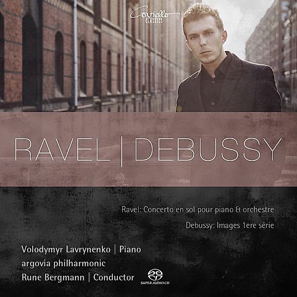 Klavierkonzert G-Dur/Images I/+, Lavrynenko, Bergmann, Argovia philharmonic