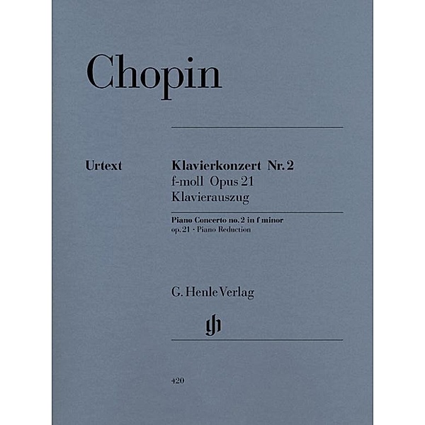 Klavierkonzert Nr.2 f-Moll op.21, Klavierauszug, Frédéric Chopin - Klavierkonzert Nr. 2 f-moll op. 21