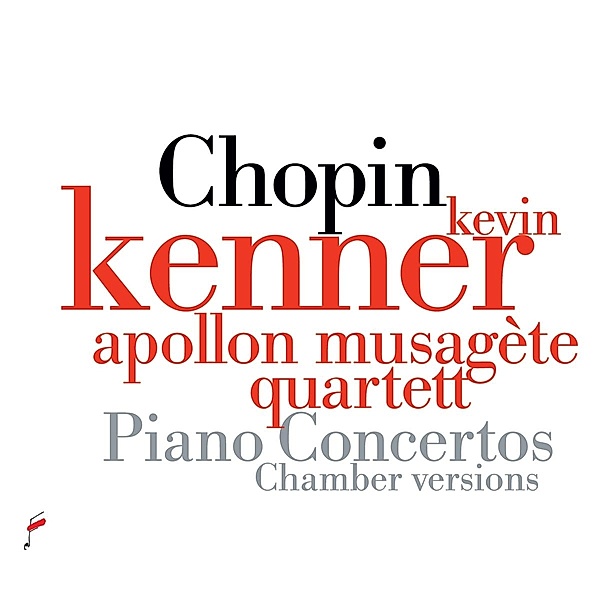 Klavierkonzerte Opp.21 & 11, Kenner, Rozlach, Apollon Musagète Quartett