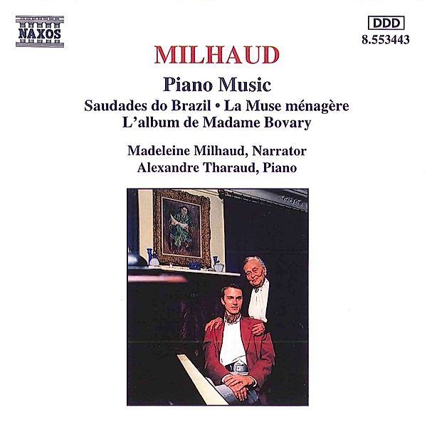 Klaviermusik/Saudades/+, M. Milhaud, A. Tharaud