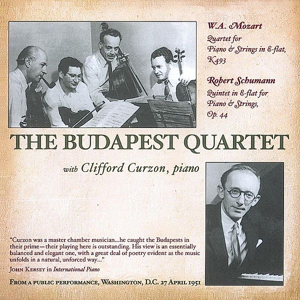 Klavierquartette 1 & 2/Klavierquinte, Budapest Quartet, Arrau, Curzon