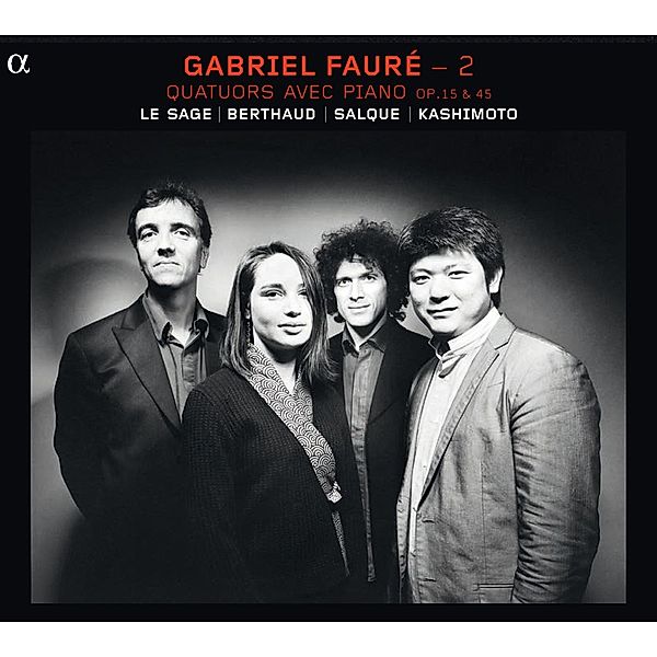 Klavierquartette Opp.15 & 45, Le Sage, Kashimoto, Berthaud, Salque