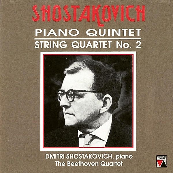 Klavierquintett Op.57/Streichquartett 2, Schostakowitsch, The Beethoven String Quarte