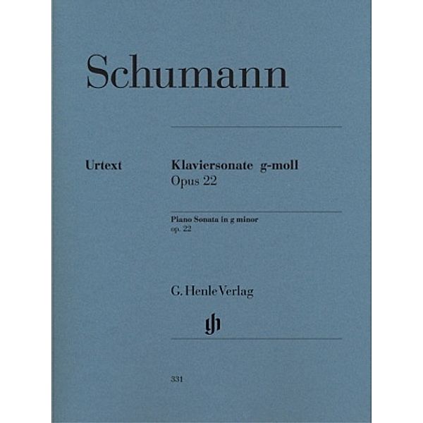 Klaviersonate g-Moll op.22 (mit ursprünglichem Finalsatz), Robert Schumann - Klaviersonate g-moll op. 22 (mit ursprünglichem Finalsatz)