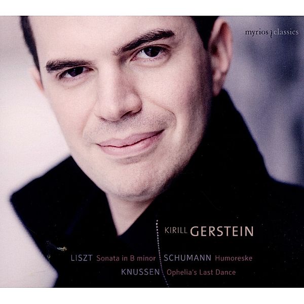 Klaviersonate H-Moll/Ophelia'S Last, Kirill Gerstein