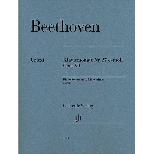 Klaviersonate Nr. 27 e-moll Opus 90, Ludwig van Beethoven - Klaviersonate Nr. 27 e-moll op. 90