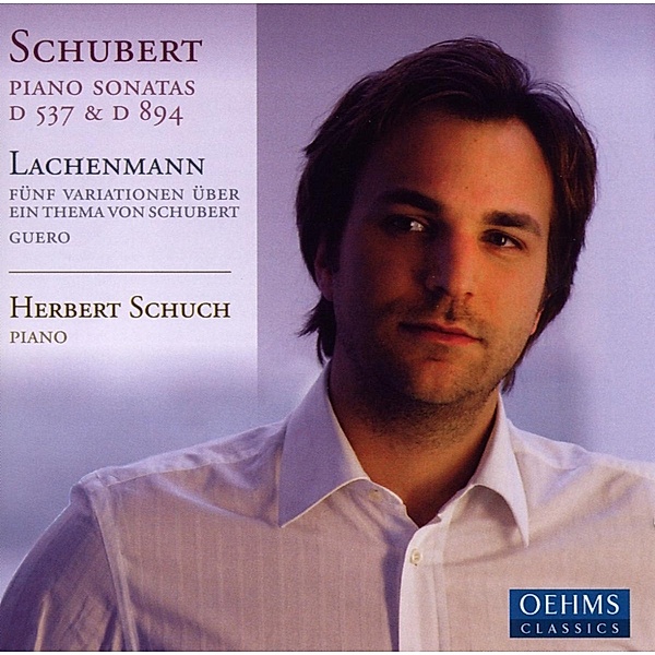 Klaviersonaten D 537 & D 894/+, Herbert Schuch