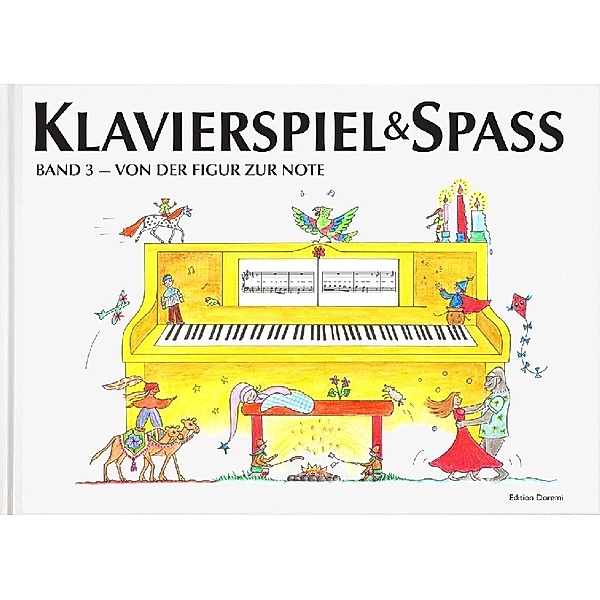 Klavierspiel & Spass - von der Figur zur Note, Pernille Holm Kofod