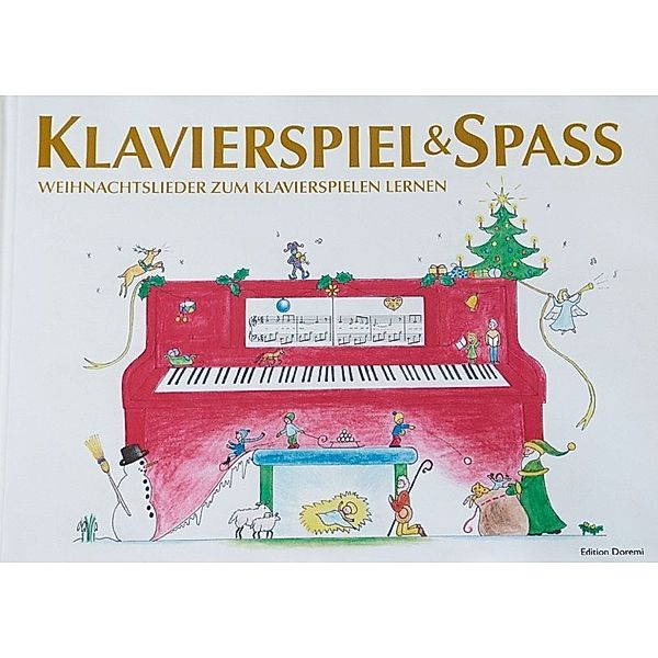 Klavierspiel & Spass - Weihnachtslieder zum Klavierspielen lernen, Pernille Holm Kofod