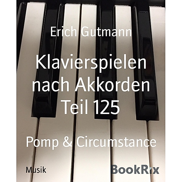 Klavierspielen nach Akkorden Teil 125, Erich Gutmann