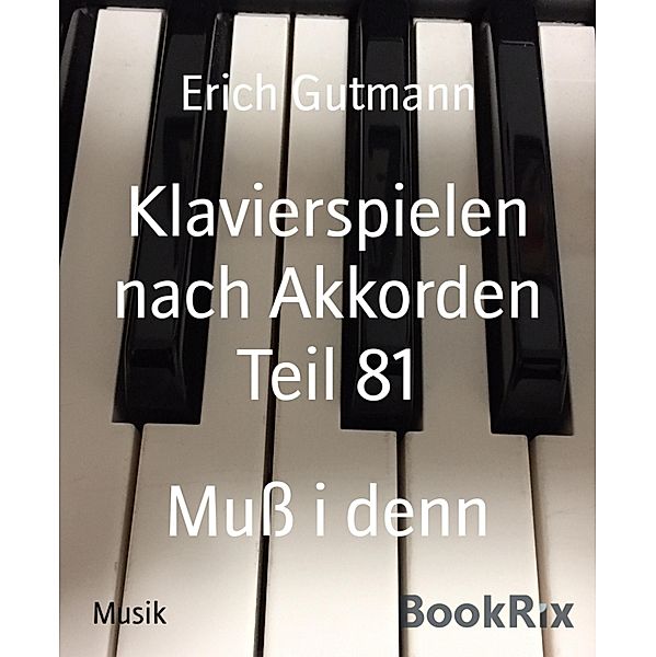 Klavierspielen nach Akkorden Teil 81, Erich Gutmann