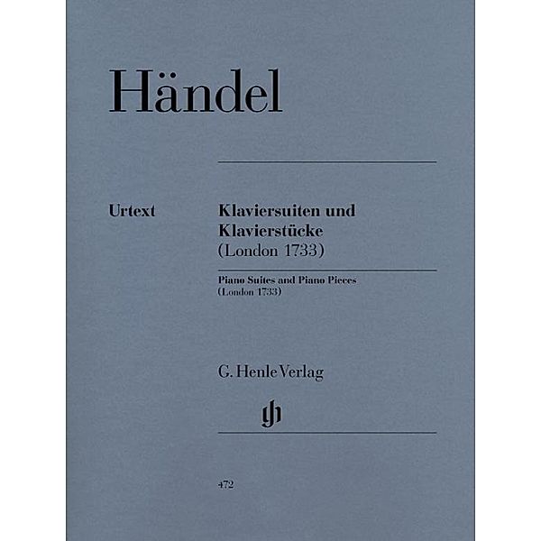 Klaviersuiten und Klavierstücke (London 1733), Georg Friedrich Händel - Klaviersuiten und Klavierstücke (London 1733)