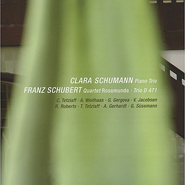 Klaviertrio/Rosamunde/Trio D.471, Tetzlaff, Weithaas, Gergova