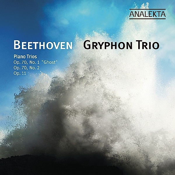 Klaviertrios Op.70 1 & 2,Op.11, Gryphon Trio