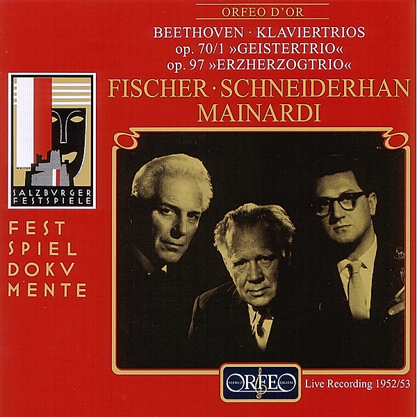 Klaviertrios Op.70,1 Geister/Op.97 Erzherzog, Fischer, Schneiderhan, Mainardi