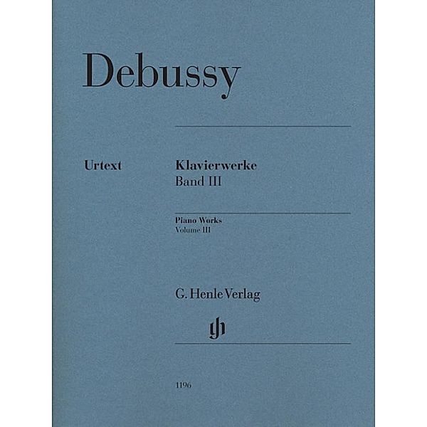 Klavierwerke, Band III Claude Debussy - Klavierwerke