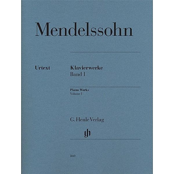 Klavierwerke, Band I Felix Mendelssohn Bartholdy - Klavierwerke