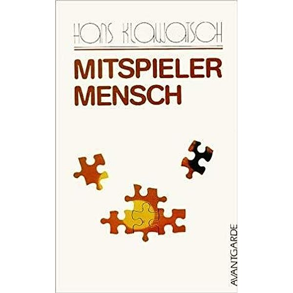 Klawatsch, H: Mitspieler Mensch, Hans Klawatsch