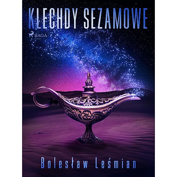Klechdy sezamowe, Boleslaw Lesmian