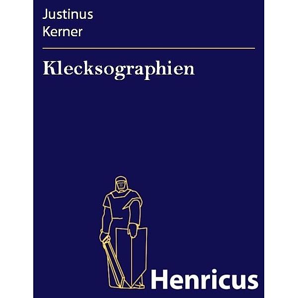 Klecksographien, Justinus Kerner