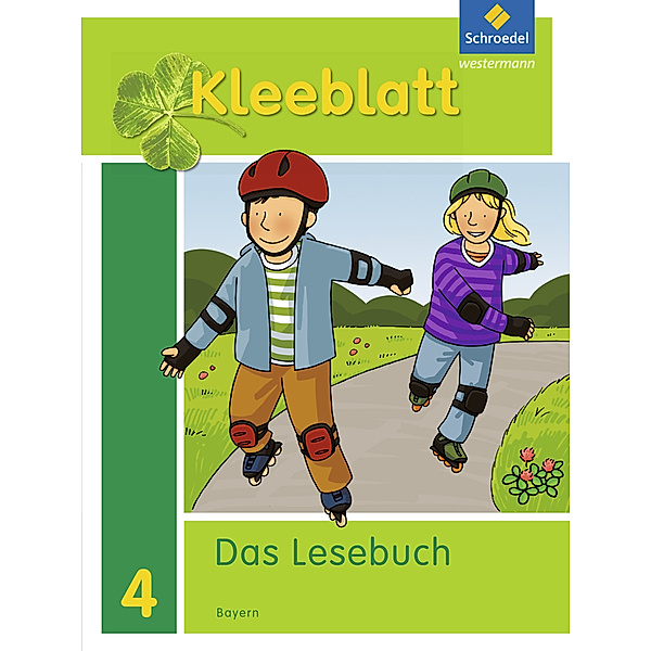 Kleeblatt. Das Lesebuch - Ausgabe 2014 Bayern