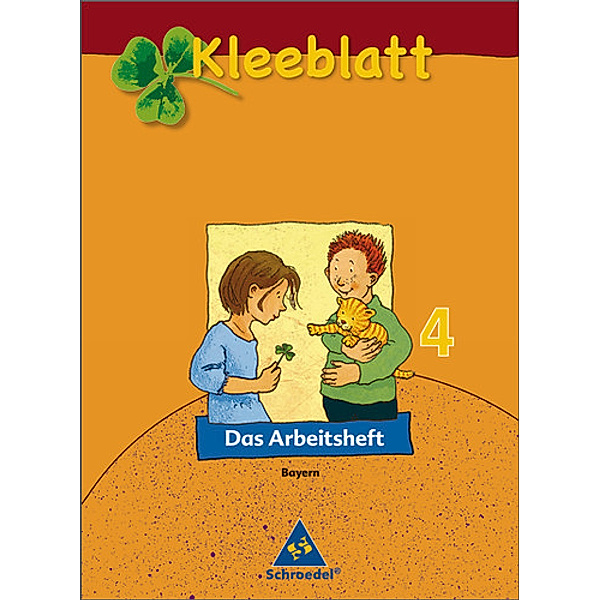 Kleeblatt, Das Sprachbuch, Ausgabe 2008 Bayern: 4. Jahrgangsstufe, Arbeitsheft