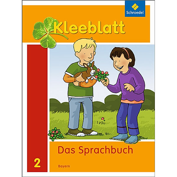 Kleeblatt. Das Sprachbuch - Ausgabe 2014 Bayern, Esther Bork, Daniela Nager, Petra Pastor, Kerstin Rehm