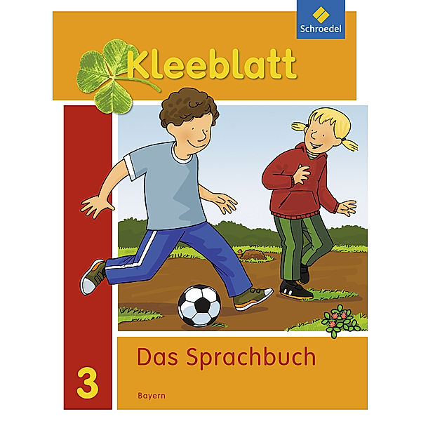 Kleeblatt. Das Sprachbuch - Ausgabe 2014 Bayern, Esther Bork, Daniela Nager, Petra Pastor, Kerstin Rehm