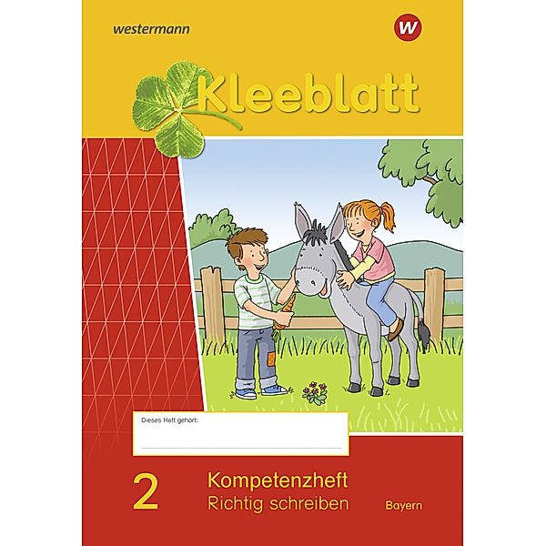 Kleeblatt. Das Sprachbuch - Ausgabe 2014 Bayern, Esther Bork, Daniela Nager, Petra Pastor, Kerstin Rehm