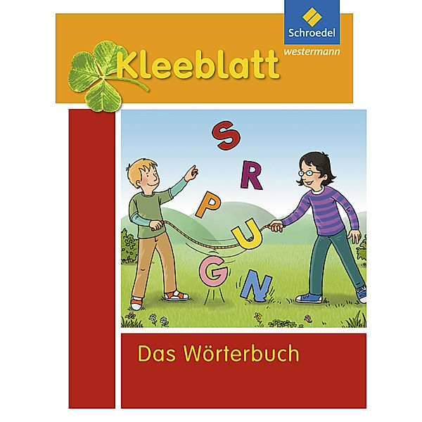 Kleeblatt - Das Wörterbuch für Grundschulkinder, Ausgabe Bayern 2016