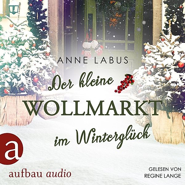 Kleeblatt-Träume - 2 - Der kleine Wollmarkt im Winterglück, Anne Labus