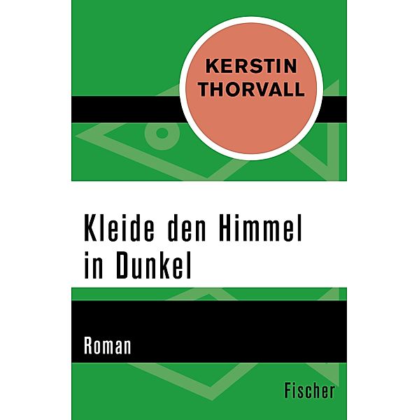 Kleide den Himmel in Dunkel, Kerstin Thorvall