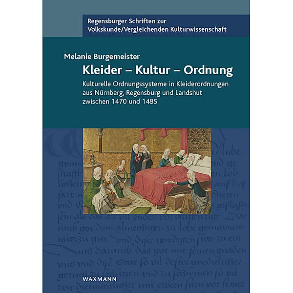 Kleider - Kultur - Ordnung, Melanie Burgemeister