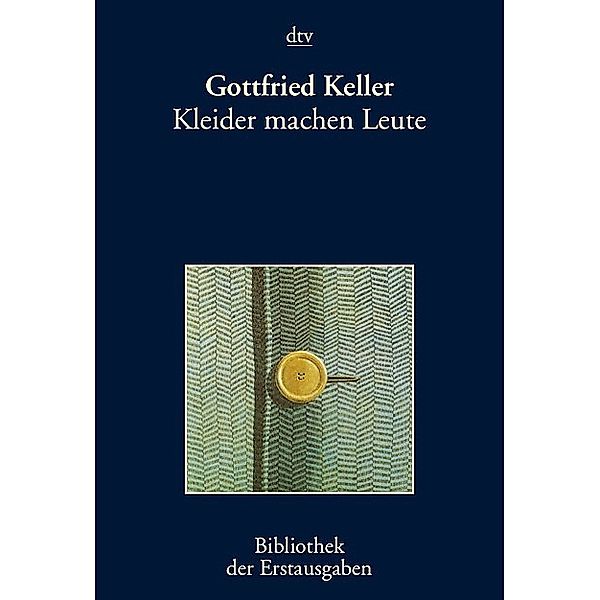 Kleider machen Leute, Gottfried Keller