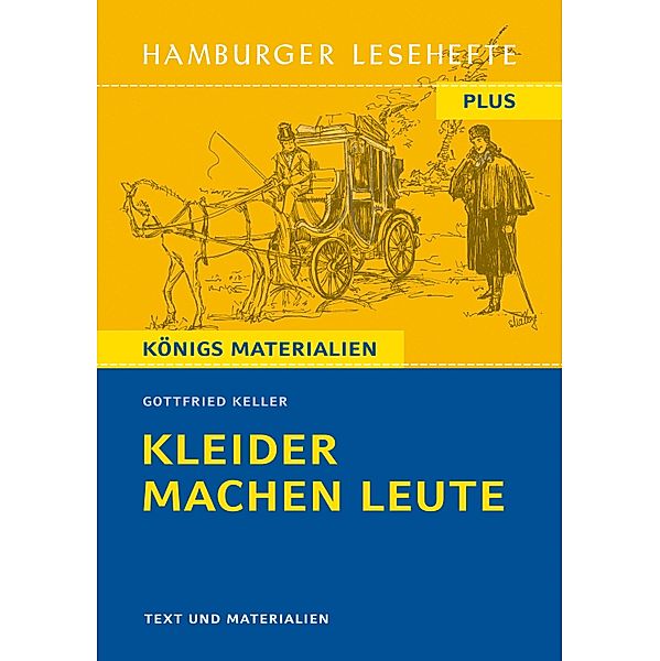 Kleider machen Leute / Hamburger Lesehefte PLUS Bd.518, Gottfried Keller