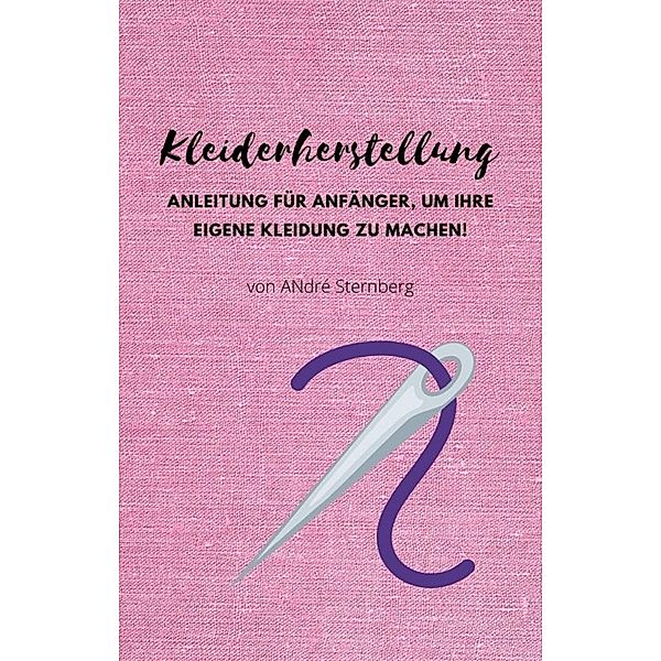 Kleiderherstellung, André Sternberg