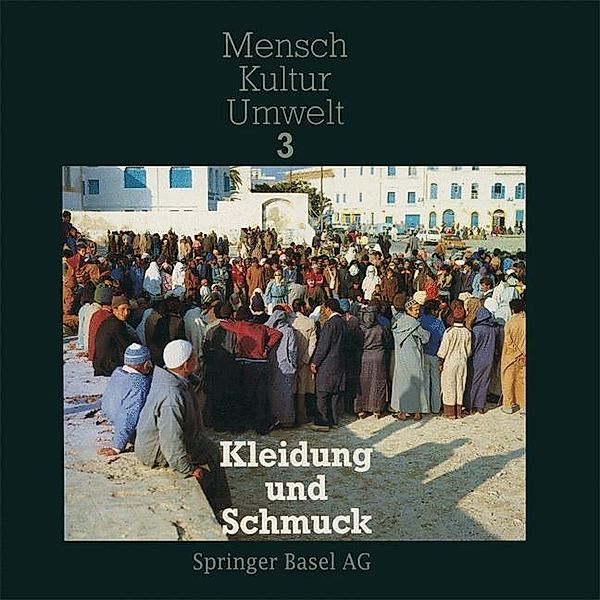 Kleidung und Schmuck / Mensch - Kultur - Umwelt Bd.3, Hauser